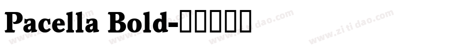 Pacella Bold字体转换